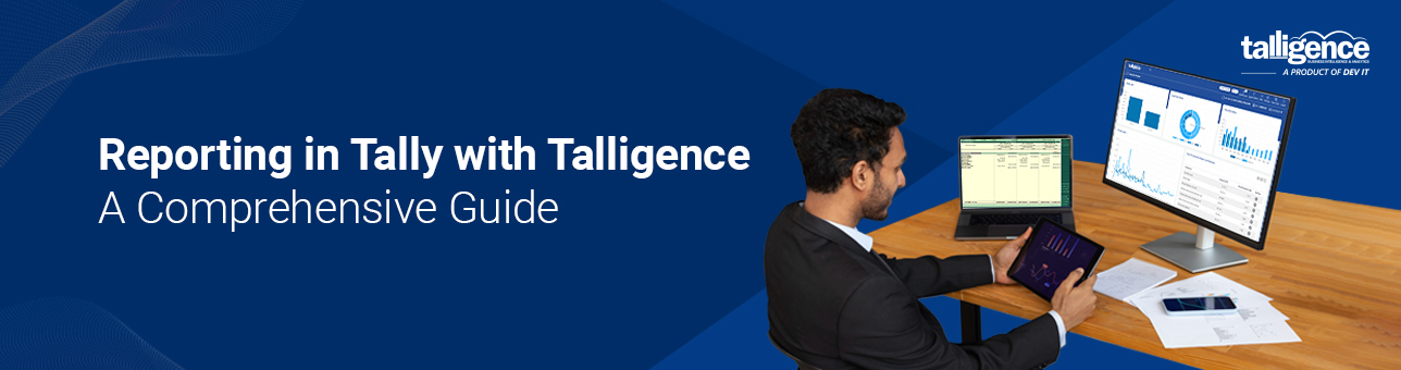 Reporting-in-Tally-with-Talligence-A-Comprehensive-Guide